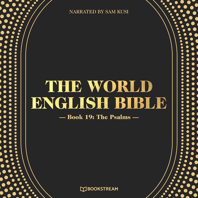 Book cover for The Psalms - The World English Bible, Book 19 (Unabridged)