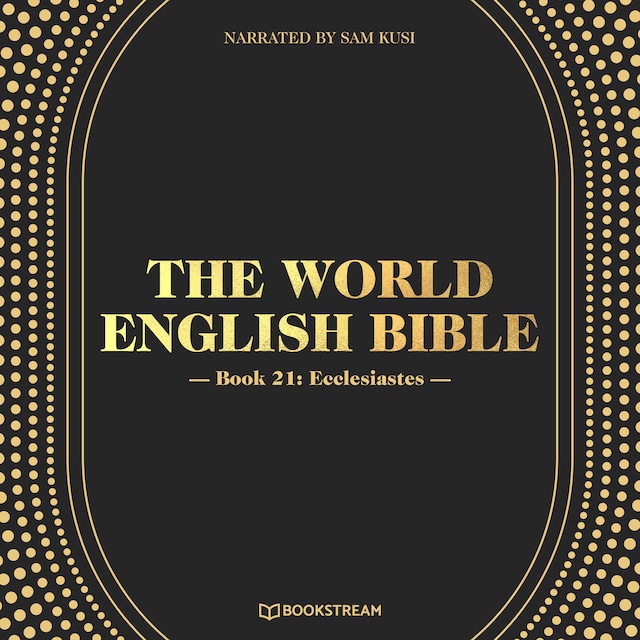 Book cover for Ecclesiastes - The World English Bible, Book 21 (Unabridged)