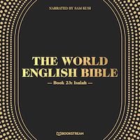 Isaiah - The World English Bible, Book 23 (Unabridged)