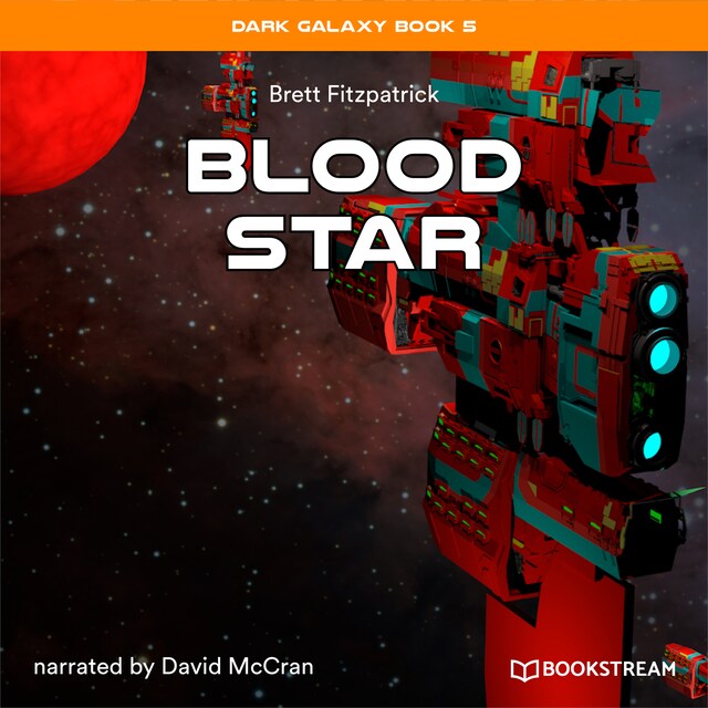 Copertina del libro per Blood Star - Dark Galaxy Book, Book 5 (Unabridged)