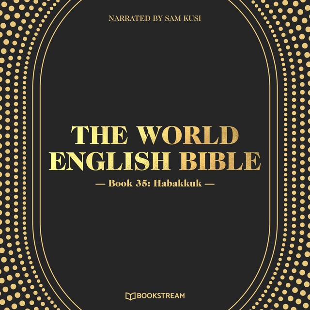 Bokomslag för Habakkuk - The World English Bible, Book 35 (Unabridged)