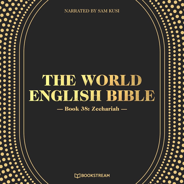 Book cover for Zechariah - The World English Bible, Book 38 (Unabridged)