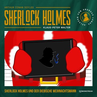Sherlock Holmes und der diebische Weihnachtsmann als Hörbuch
