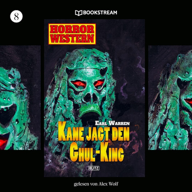 Bokomslag for Kane jagt den Ghul-King - Horror Western, Folge 8 (Ungekürzt)
