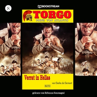 Torgo - Prinz von Atlantis, Folge 8: Verrat in Hellas als Hörbuch