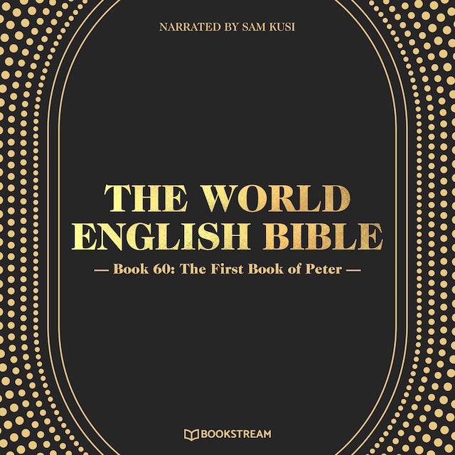 Book cover for The First Book of Peter - The World English Bible, Book 60 (Unabridged)