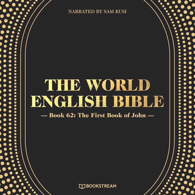 Boekomslag van The First Book of John - The World English Bible, Book 62 (Unabridged)
