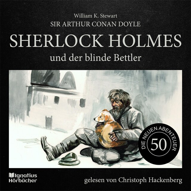 Book cover for Sherlock Holmes und der blinde Bettler (Die neuen Abenteuer, Folge 50)