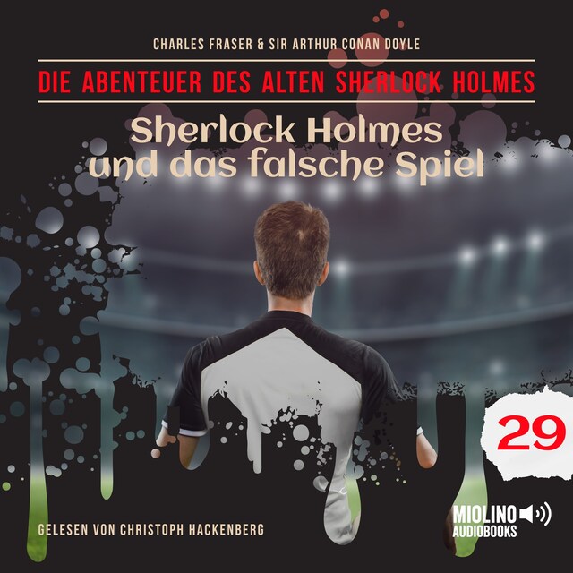 Kirjankansi teokselle Sherlock Holmes und das falsche Spiel (Die Abenteuer des alten Sherlock Holmes, Folge 29)