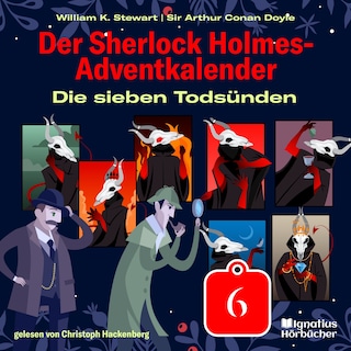 Die sieben Todsünden (Der Sherlock Holmes-Adventkalender, Folge 6) als Hörbuch