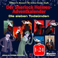 Der Sherlock Holmes-Adventkalender: Die sieben Todsünden