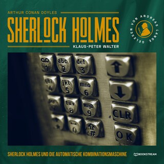 Sherlock Holmes und die automatische Kombinationsmaschine als Hörbuch