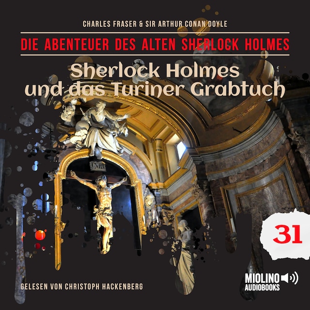 Buchcover für Sherlock Holmes und das Turiner Grabtuch (Die Abenteuer des alten Sherlock Holmes, Folge 31)