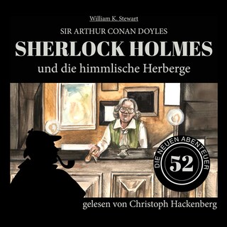 Sherlock Holmes und die himmlische Herberge (Die neuen Abenteuer, Folge 52) als Hörbuch