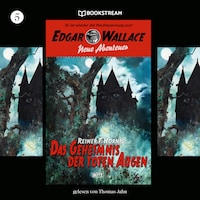 Edgar Wallace - Neue Abenteuer, Folge 5: Das Geheimnis der toten Augen