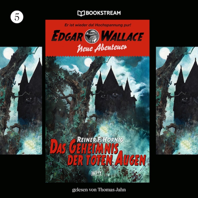 Book cover for Das Geheimnis der toten Augen - Edgar Wallace - Neue Abenteuer, Band 5 (Ungekürzt)