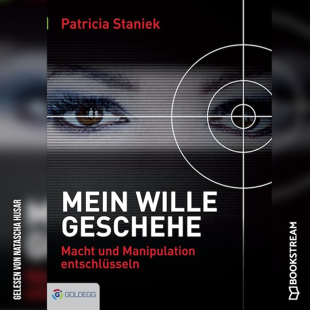 Book cover for Mein Wille geschehe - Macht und Manipulation entschlüsseln (Ungekürzt)