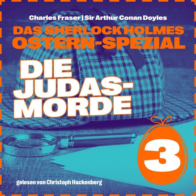 Book cover for Die Judasmorde - Das Sherlock Holmes Ostern-Spezial, Tag 3 (Ungekürzt)