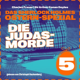 Die Judasmorde (Das Sherlock Holmes Ostern-Spezial, Folge 5) als Hörbuch