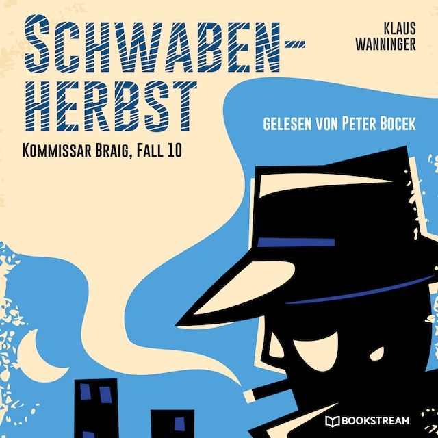 Couverture de livre pour Schwaben-Herbst - Kommissar Braig, Fall 10 (Ungekürzt)