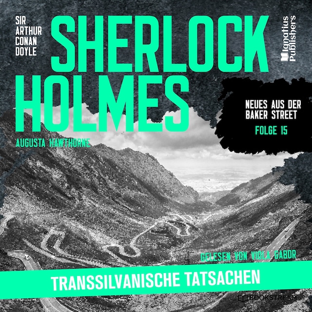 Boekomslag van Sherlock Holmes: Transsilvanische Tatsachen (Neues aus der Baker Street, Folge 15)