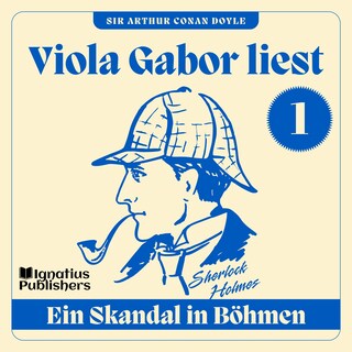 Ein Skandal in Böhmen als Hörbuch