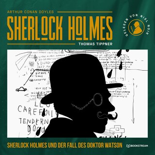 Sherlock Holmes und der Fall des Doktor Watson als Hörbuch