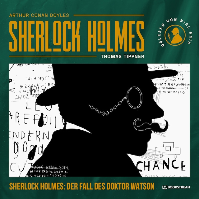 Bogomslag for Sherlock Holmes: Der Fall des Doktor Watson - Eine neue Sherlock Holmes Kriminalgeschichte (Ungekürzt)
