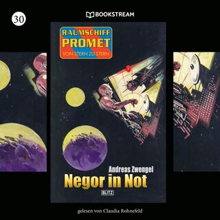 Raumschiff Promet - Von Stern zu Stern, Folge 30: Negor in Not als Hörbuch