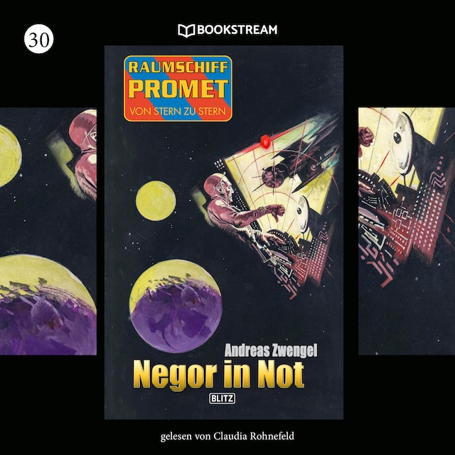 Copertina del libro per Negor in Not - Raumschiff Promet - Von Stern zu Stern, Folge 30 (Ungekürzt)