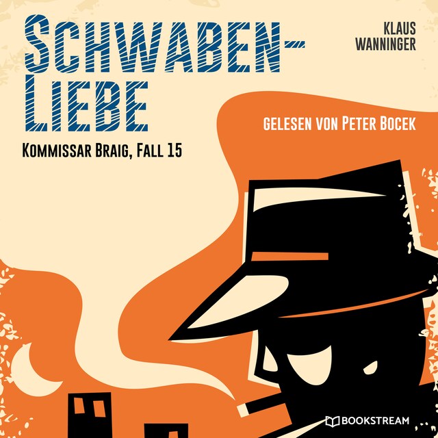 Couverture de livre pour Schwaben-Liebe - Kommissar Braig, Fall 15 (Ungekürzt)