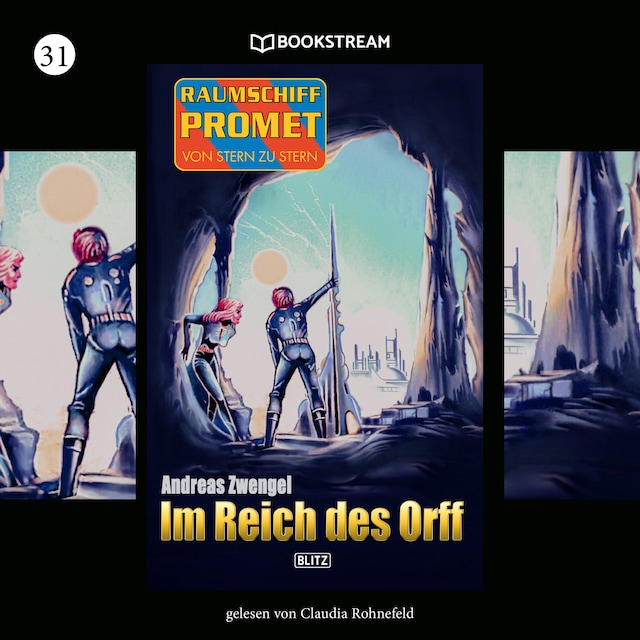 Couverture de livre pour Im Reich des Orff - Raumschiff Promet - Von Stern zu Stern, Folge 31 (Ungekürzt)