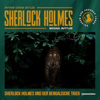 Sherlock Holmes und der Bengalische Tiger