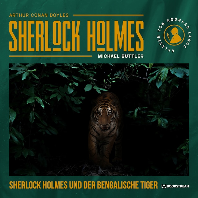 Buchcover für Sherlock Holmes und der Bengalische Tiger (Ungekürzt)