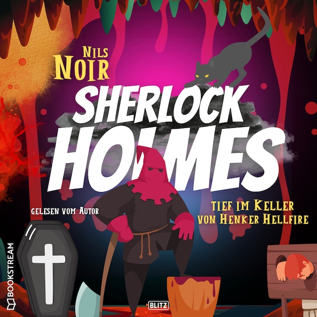 Portada de libro para Tief im Keller von Henker Hellfire - Nils Noirs Sherlock Holmes, Folge 3 (Ungekürzt)