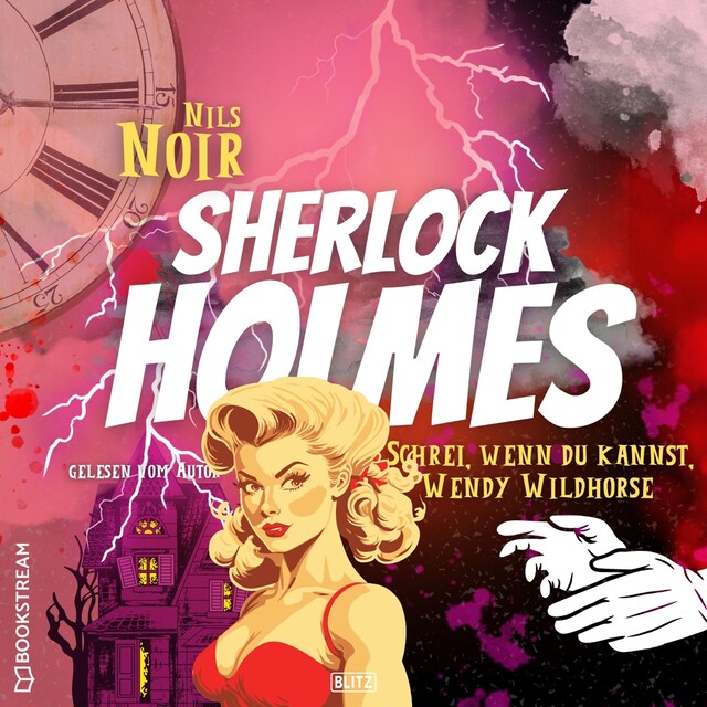 Bogomslag for Schrei, wenn du kannst, Wendy Wildhorse - Nils Noirs Sherlock Holmes, Folge 6 (Ungekürzt)
