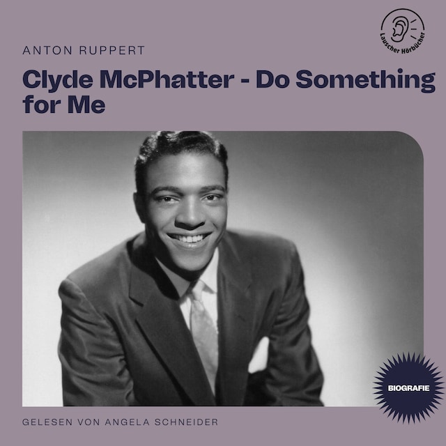 Book cover for Clyde McPhatter - Do Something for Me (Biografie)