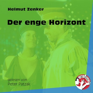 Der enge Horizont als Hörbuch