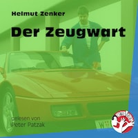 Der Zeugwart