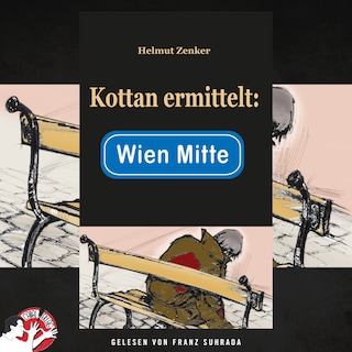 Kottan ermittelt: Wien Mitte als Hörbuch
