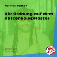 Die Ordnung auf dem Katzenkopfpflaster