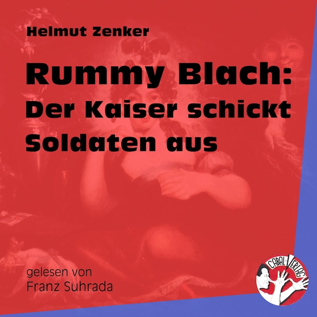 Book cover for Rummy Blach: Der Kaiser schickt Soldaten aus