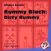 Rummy Blach: Dirty Rummy