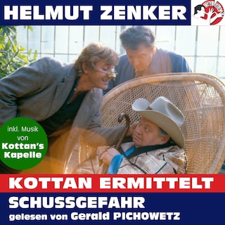 Kottan ermittelt: Schussgefahr als Hörbuch