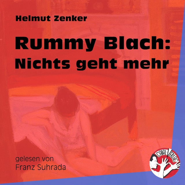 Portada de libro para Rummy Blach: Nichts geht mehr