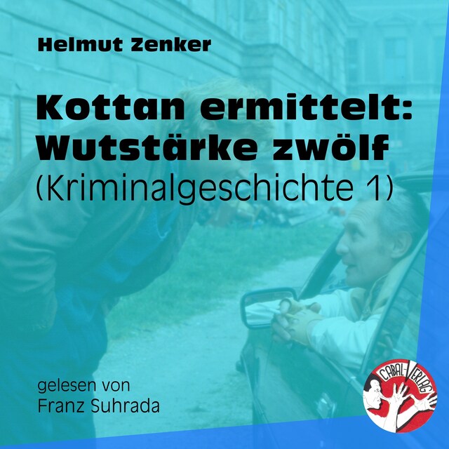 Buchcover für Kottan ermittelt: Wutstärke zwölf