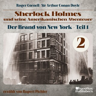 Der Brand von New York - Teil 1 (Sherlock Holmes und seine Amerikanischen Abenteuer, Folge 2) bookCoverFor