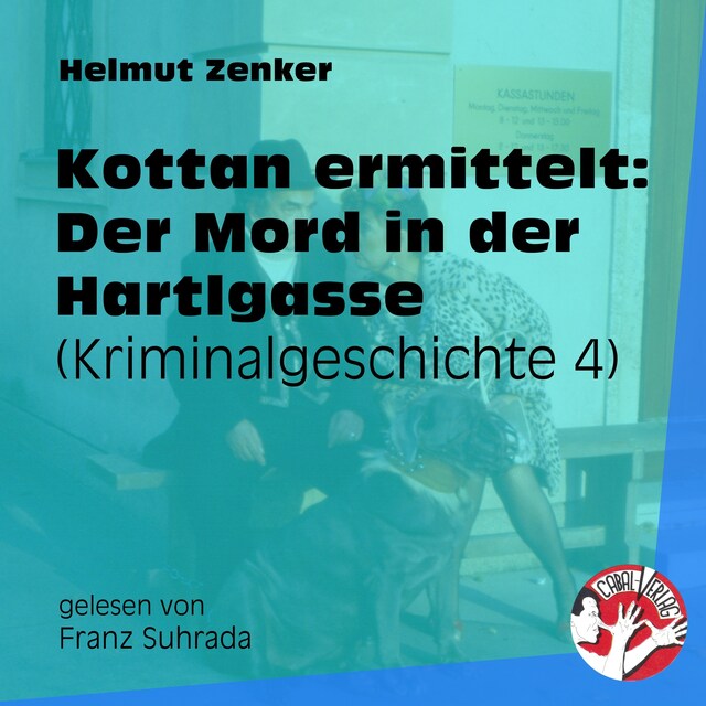 Couverture de livre pour Kottan ermittelt: Der Mord in der Hartlgasse