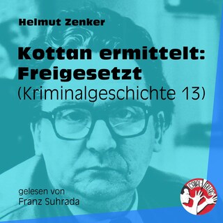 Kottan ermittelt: Freigesetzt als Hörbuch