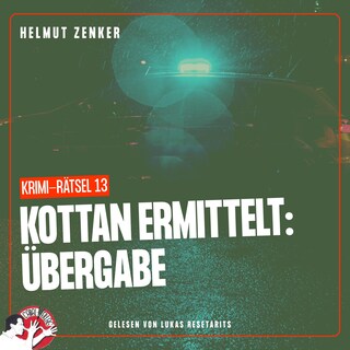 Kottan ermittelt: Übergabe als Hörbuch